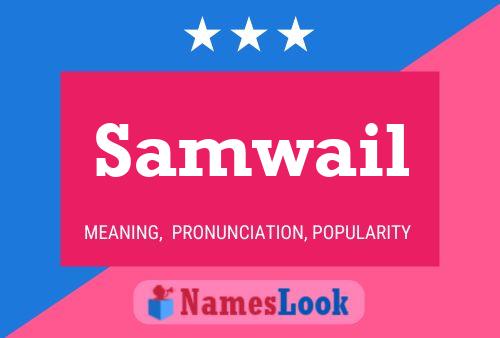 Samwail Name Poster