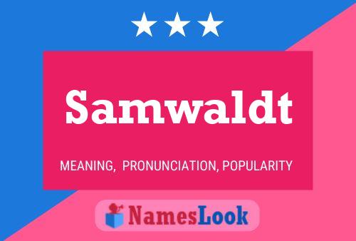 Samwaldt Name Poster