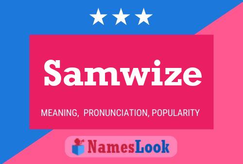 Samwize Name Poster