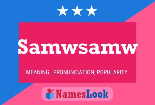 Samwsamw Name Poster