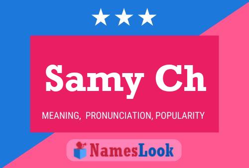 Samy Ch Name Poster