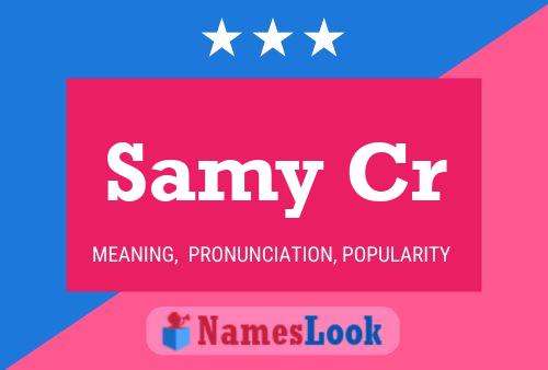 Samy Cr Name Poster