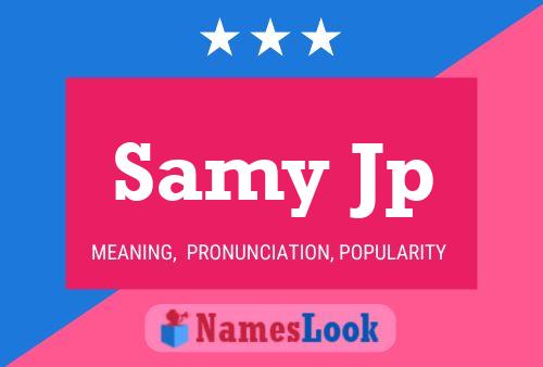 Samy Jp Name Poster