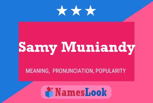 Samy Muniandy Name Poster