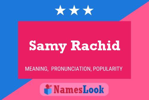 Samy Rachid Name Poster