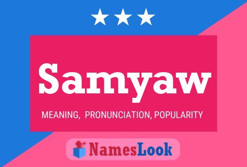 Samyaw Name Poster