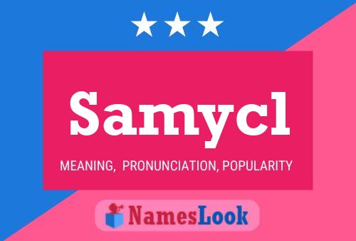 Samycl Name Poster