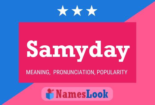 Samyday Name Poster