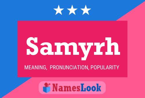 Samyrh Name Poster