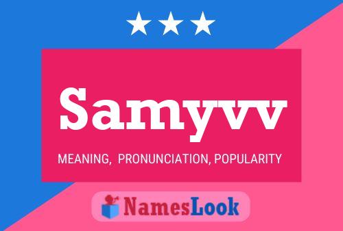 Samyvv Name Poster