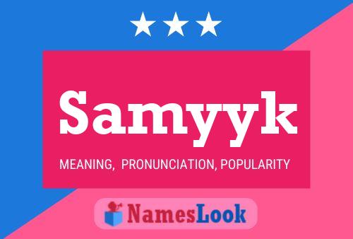 Samyyk Name Poster