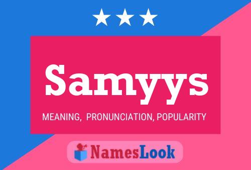 Samyys Name Poster