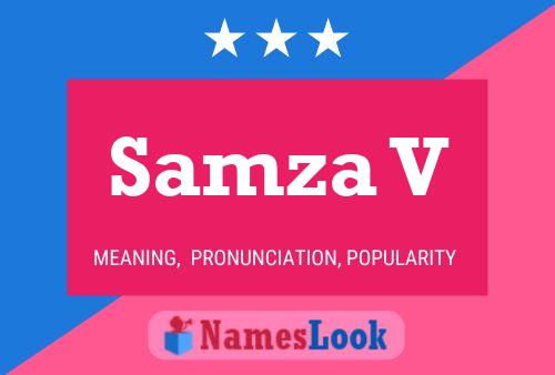 Samza V Name Poster