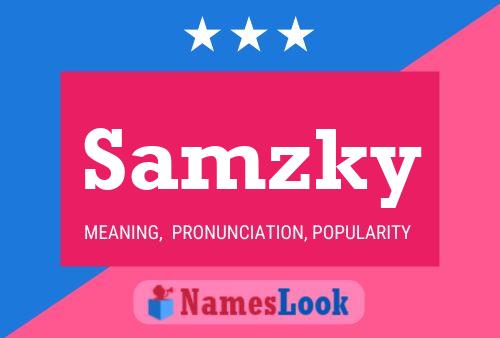 Samzky Name Poster