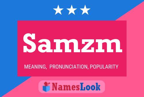 Samzm Name Poster