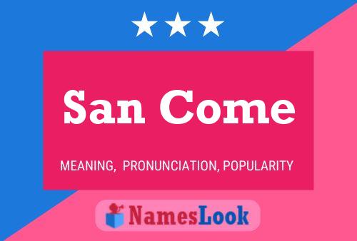 San Come Name Poster