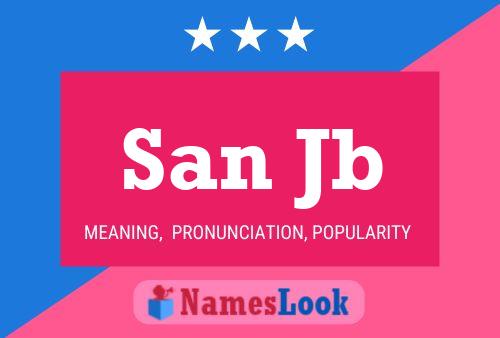 San Jb Name Poster