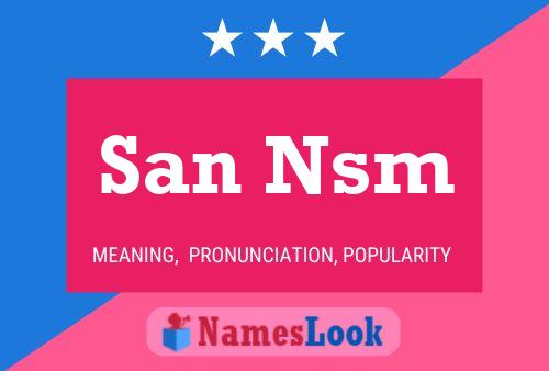 San Nsm Name Poster