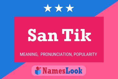 San Tik Name Poster