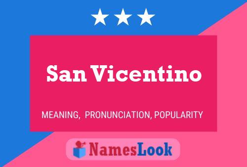 San Vicentino Name Poster