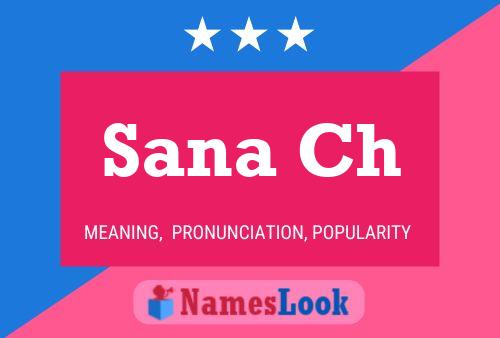 Sana Ch Name Poster