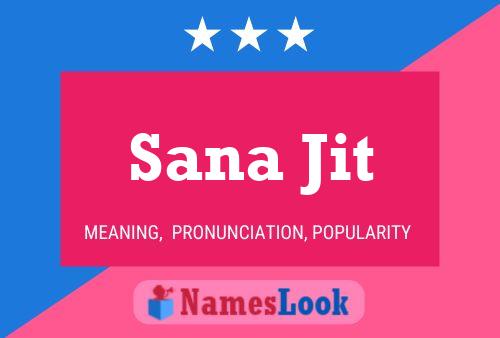 Sana Jit Name Poster