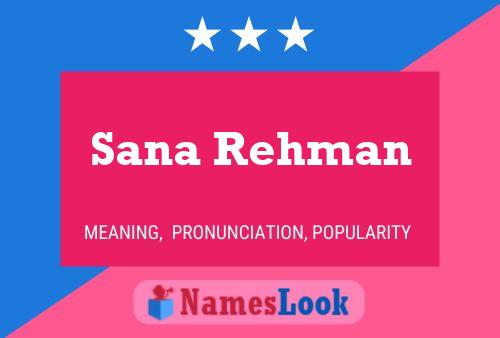 Sana Rehman Name Poster