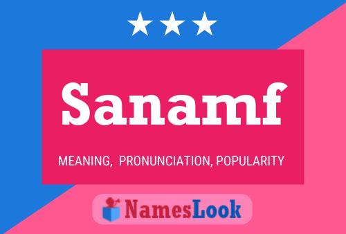 Sanamf Name Poster