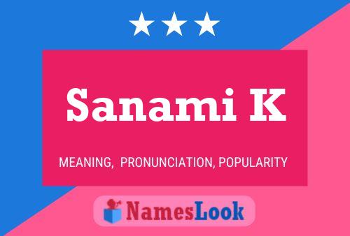 Sanami K Name Poster