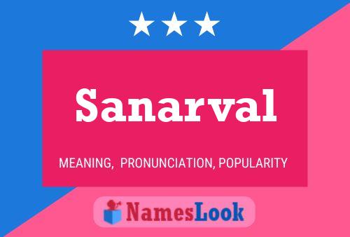 Sanarval Name Poster