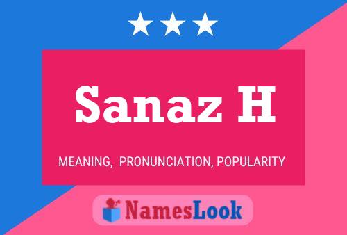 Sanaz H Name Poster