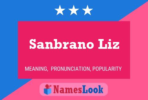 Sanbrano Liz Name Poster