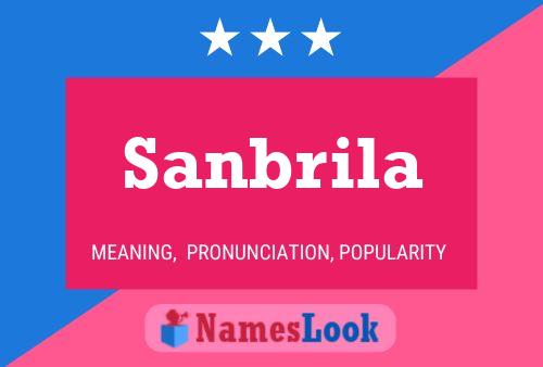 Sanbrila Name Poster