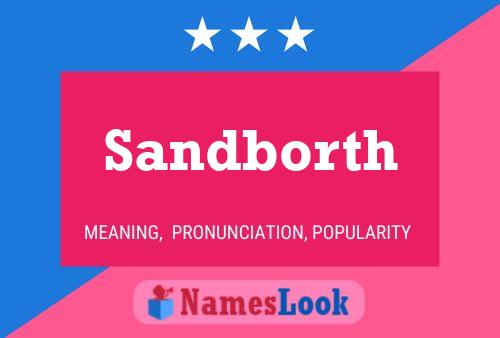 Sandborth Name Poster