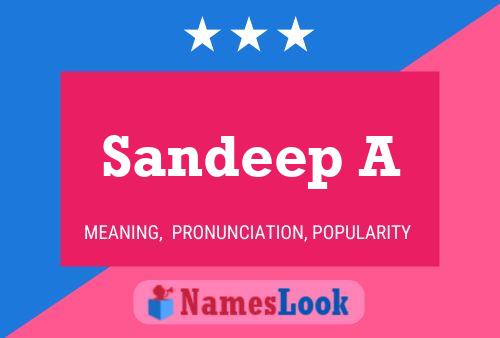 Sandeep A Name Poster