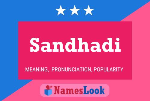 Sandhadi Name Poster