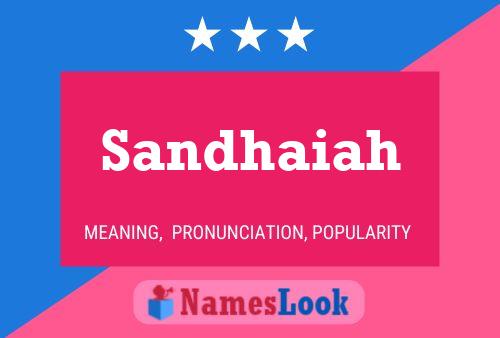 Sandhaiah Name Poster