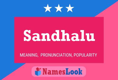 Sandhalu Name Poster