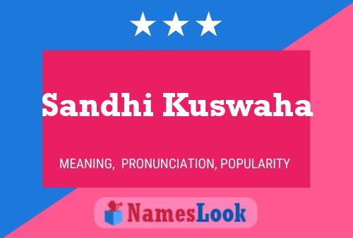 Sandhi Kuswaha Name Poster