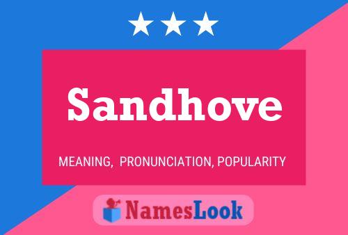 Sandhove Name Poster