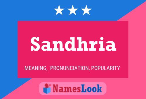 Sandhria Name Poster