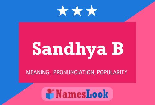 Sandhya B Name Poster