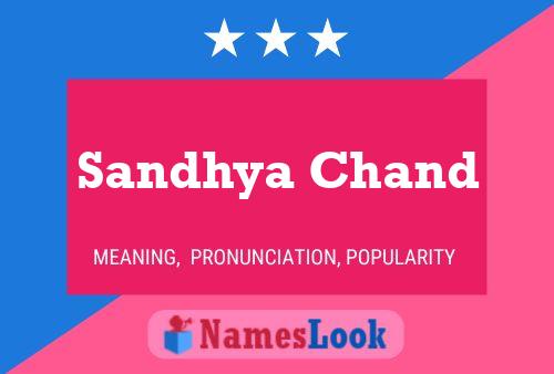 Sandhya Chand Name Poster