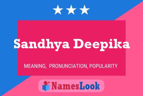 Sandhya Deepika Name Poster