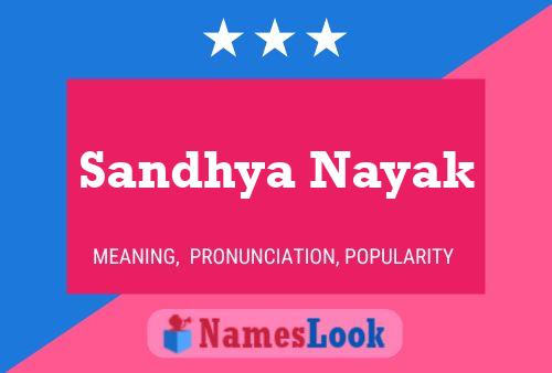 Sandhya Nayak Name Poster