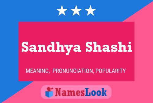 Sandhya Shashi Name Poster