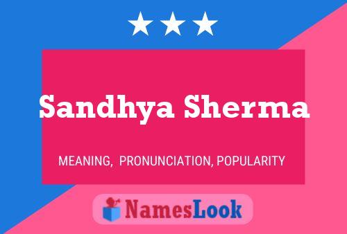 Sandhya Sherma Name Poster