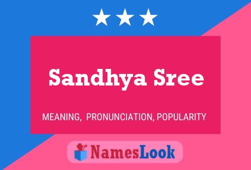 Sandhya Sree Name Poster