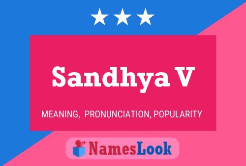 Sandhya V Name Poster