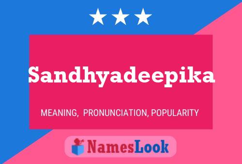 Sandhyadeepika Name Poster